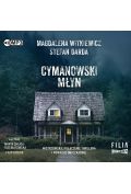 Audiobook Cymanowski młyn. Tom 1 CD