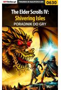 eBook The Elder Scrolls IV: Shivering Isles - poradnik do gry pdf epub