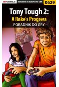 eBook Tony Tough 2: A Rake's Progress - poradnik do gry pdf epub