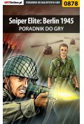 eBook Sniper Elite: Berlin 1945 - poradnik do gry pdf epub