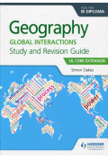 Geography for the IB Diploma Study AND Revision Guide. HL Core Extension