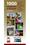 1000 museums in Poland. A guide