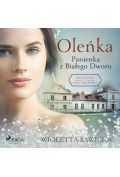 Audiobook Oleńka. Panienka z Białego Dworu mp3