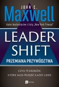 eBook Leadershift. Przemiana przywództwa, czyli 11 kroków, które musi przejść każdy lider mobi epub