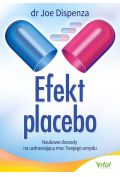 eBook Efekt placebo. Naukowe dowody na uzdrawiającą moc Twojego umysłu pdf mobi epub
