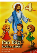 Pan Bóg kocha dzieci. Religia. 4-latki