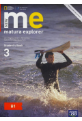 New Matura Explorer. Część 3. Podręcznik do języka angielskiego dla szkół ponadgimnazjalnych. Zakres podstawowy i rozszerzony
