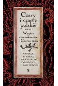 Czary i czarty polskie oraz Wypisy czarnoksięskie