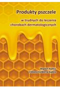 eBook Produkty pszczele w trudnych do leczenia chorobach dermatologicznych pdf