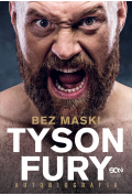 Tyson Fury. Bez maski. Autobiografia