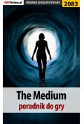 eBook The Medium. Poradnik do gry pdf