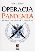 Operacja pandemia. Globalna psychoza...