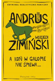 A ko� w galopie nie �piewa