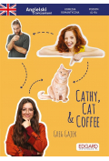 Angielski. Komedia romantyczna z ćwiczeniami Cathy, Cat & Coffee