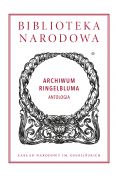 Archiwum Ringelbluma. Antologia. Biblioteka Narodowa
