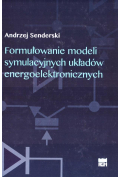 Formułowanie modeli symulacyjnych układów energoelektronicznych