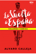 La Vuelta a Espana. Kolarska corrida