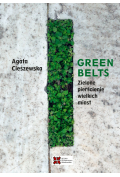 Green belts. Zielone pierścienie wielkich miast
