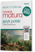 Nowa matura 2023. Język polski. Repetytorium. Zakres podstawowy