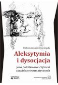 eBook Aleksytymia i dysocjacja jako podstawowe czynniki zjawisk potraumatycznych pdf