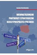 eBook Wewnątrzunijni partnerzy strategiczni Rzeczypospolitej Polskiej mobi epub