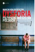 Dysforia. Przypadek mieszczan polskich
