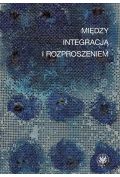 eBook Między integracją i rozproszeniem pdf mobi epub