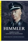 eBook Himmler Zbrodniarz gotowy na wszystko epub