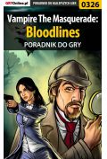 eBook Vampire The Masquerade: Bloodlines - poradnik do gry pdf epub