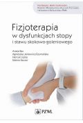 Fizjoterapia w dysfunkcjach stopy i stawu skokowo-goleniowego