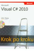 Microsoft Visual C# 2010. Krok po kroku + CD