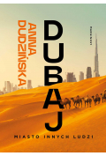 eBook Dubaj. Miasto innych ludzi mobi epub