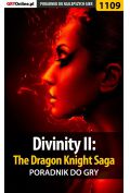 eBook Divinity II: The Dragon Knight Saga - poradnik do gry pdf epub