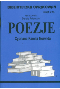 Poezje Cypriana Kamila Norwida. Biblioteczka opracowań. Zeszyt nr 44