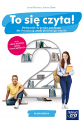 To się czyta! Podręcznik do języka polskiego dla klasy 2 branżowej szkoły I stopnia. Szkoły ponadpodstawowe