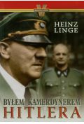 Byłem kamerdynerem Hitlera - Heinz Linge