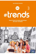 #trends 3. Zeszyt ćwiczeń do języka niemieckiego dla liceów i techników. Poziom A2