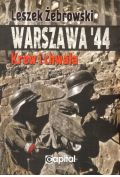 Warszawa 44. Krew i chwała