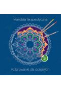 Mandala terapeutyczna 3. Kolorowanki dla dorosłych
