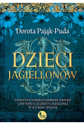 eBook Dzieci Jagiellonów. Zygmunta Starego i Barbary Zapolyi losy podług Elżbiety Jagiellonki w 1517 roku spisane mobi epub