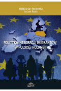 Polityka integracji imigrantów w Polsce i Holandii