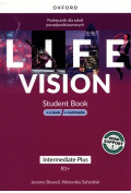 Life Vision Intermediate Plus. Podręcznik + e-book + multimedia