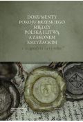 eBook Dokumenty pokoju brzeskiego między Polską i Litwą a Zakonem Krzyżackim z 31 grudnia 1435 roku pdf