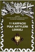 11 Karpacki Pułk Artylerii Lekkiej. Zarys Historii Wojennej Pułków Polskich w Kampanii Wrześniowej