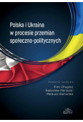 Polska i Ukraina w procesie przemian społeczno-politycznych