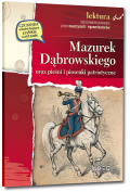 Mazurek Dąbrowskiego oraz pieśni i piosenki patriotyczne