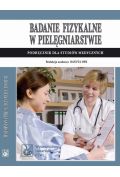 eBook Badanie fizykalne w pielęgniarstwie. Podręcznik dla studiów medycznych mobi epub