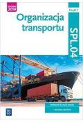 Organizacja transportu. Kwalifikacja SPL.04. Podręcznik do nauki zawodu. Technik logistyk