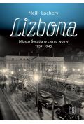Lizbona miasto światła w cieniu wojny 1939-1945