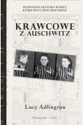 Krawcowe z Auschwitz. Prawdziwa historia kobiet, które szyły, żeby przetrwać